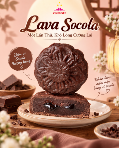 Khi Socola Không Chỉ Là Nhân Bánh – Chuyện Về Lava Socola